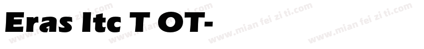 Eras Itc T OT字体转换